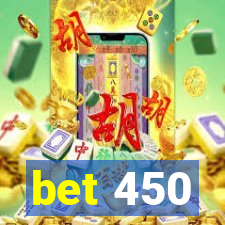 bet 450